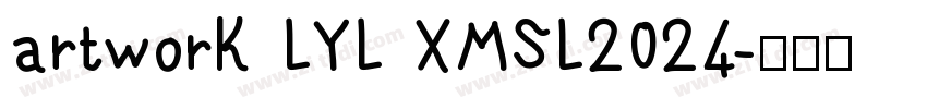 artwork LYL XMSL2024字体转换